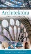 Kniha: Architektúra - Najvýznamnejšie stavby sveta História Štýly Architekti - Jonathan Glancey