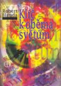 Kniha: Klíč k oběma světům - Robert Blanda