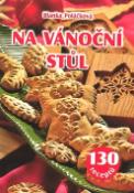 Kniha: Na vánoční stůl - 130 receptů - Blanka Poláčková