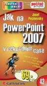 Kniha: Jak na PowerPoint 2007