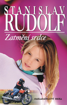 Kniha: Zatmění srdce - Stanislav Rudolf