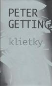 Kniha: Klietky - Peter Getting