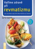 Kniha: Vaříme zdravě při revmatizmu - Friedrich Bohlmann