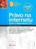Kniha: Právo na internetu - Spam a odpovědnost ISP - Radim Polčák