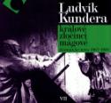 Kniha: Králové, zločinci, mágové - dramatické texty 1967 - 1989 - Ludvík Kundera