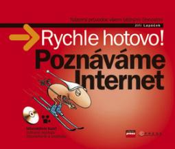 Kniha: Poznáváme internet - Názorný průvodce všemi běžnými činnostmi - Jiří Lapáček