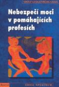 Kniha: Nebezpečí moci v pomáhajících profesích - Adolf Guggenbuhl - Craig