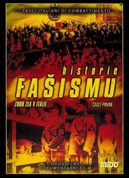 Médium DVD: Historie fašismu část první - Zrod zla v Itálii - autor neuvedený