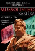 Médium DVD: Mussoliniho kariéra - autor neuvedený
