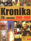 Kniha: Kronika 20. storočia 1900 - 1909 - I. diel - neuvedené