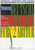 Kniha: Deutsche Literatur fürs Abitur 2 - Hana Justová, Svatava Valešová