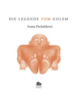 Kniha: Die legende vom Golem - Ivana Pecháčková, Petr Nikl