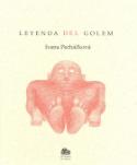 Kniha: Leyenda del Golem - Ivana Pecháčková, Petr Nikl