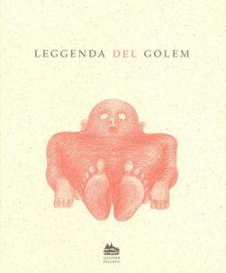 Kniha: Leggenda del Golem - Ivana Pecháčková, Petr Nikl