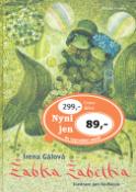 Kniha: Žabka žabetka - Irena Gálová