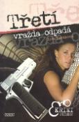 Kniha: Třetí vražda odpadá - Zora Beráková