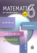 Kniha: Matematika 6 pro základní školy Aritmetika - Zdeněk Půlpán, Michal Čihák