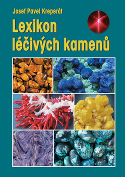 Kniha: Lexikon léčivých kamenů - Josef Pavel Kreperát