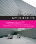 Kniha: Současná architektura - Alex Vidiella