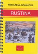 Kniha: Ruština - Přehledná gramatika - Ann Gibbonsová, Jana Návratilová