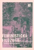 Kniha: Feministická filosofie - Výsledky, problémy, perspektivy - Herta Nagl-Docekal