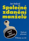 Kniha: Společné zdanění manželů - Daňové přiznání, příklady na CD - Jan Ambrož