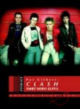 Kniha: Clash - Smrt nebo sláva - Pat Gilbert