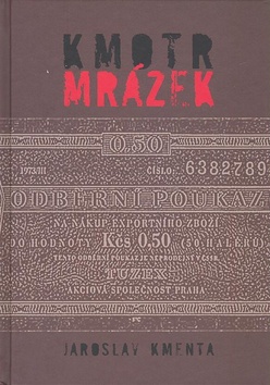 Kniha: Kmotr Mrázek - Jaroslav Kmenta