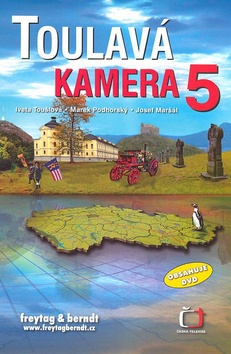 Kniha: Toulavá kamera 5 - + DVD - Iveta Toušlová