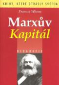 Kniha: Marxův kapitál - Francis Wheen