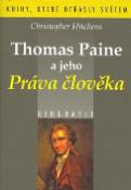 Kniha: Thomas Paine a jeho Práva člověka