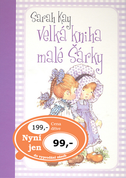 Kniha: Velká kniha malé Šárky - Sarah Kay
