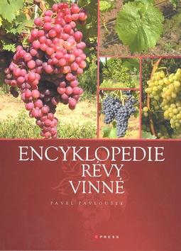 Kniha: Encyklopedie vinné révy - Pavel Pavloušek