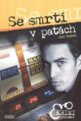 Kniha: Se smrtí v patách - Jan Vašek