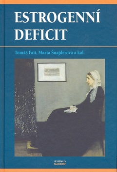 Kniha: Estrogenní deficit - Tomáš Fait, Marta Šnajderová