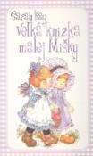 Kniha: Veľká knižka malej Mišky - Sarah Kay
