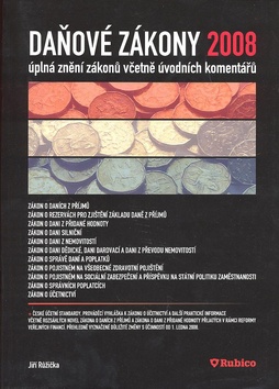 Kniha: Daňové zákony 2008 - Jiří Růžička