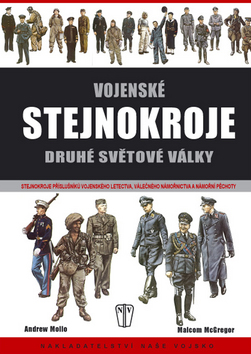 Vojenské stejnokroje dru… (Andrew Mollo, Malcom McGregor)