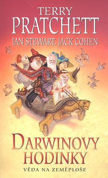 Kniha: Darwinovy hodinky - Věda na Zeměploše - Ian Stewart, Terry Pratchett, Jack Cohen
