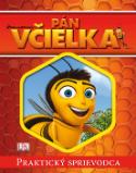 Kniha: Pán Včielka - Praktický sprievodca - Patkolová