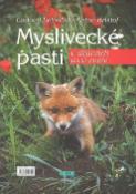 Kniha: Myslivecké pasti v dějinách lovu zvěře - Ľudovít Letošťák, Anton Krištof