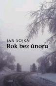 Kniha: Rok bez února - Jan Sojka