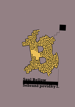 Kniha: Sebrané povídky I - Saul Bellow