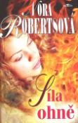 Kniha: Síla ohně - Nora Robertsová