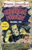 Kniha: Hororové příběhy - O čem se vám učitelé neodvažují říct. - Michael Cox