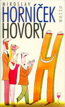 Kniha: Hovory H - Miroslav Horníček
