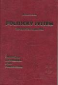 Kniha: Politický systém - Teoretická analýza Štruktúra a dynamika jeho fungovania - Michal Bochin