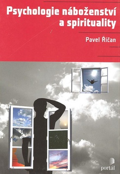 Kniha: Psychologie náboženství a spirituality - Pavel Říčan