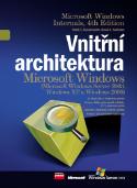 Kniha: Vnitřní architektura MS Windows - Mark E. Russinovich