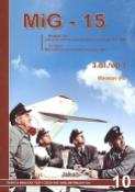 Kniha: MIG-15 v Čs. vojenském letectvu v letech 1951-83 3. díl - Miroslav Irra